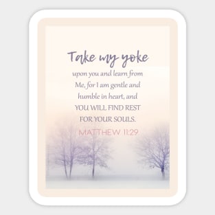 And I will give you rest.  Matthew 11:29 | Christian T-Shirt, Hoodie, Gifts T-Shirt Sticker